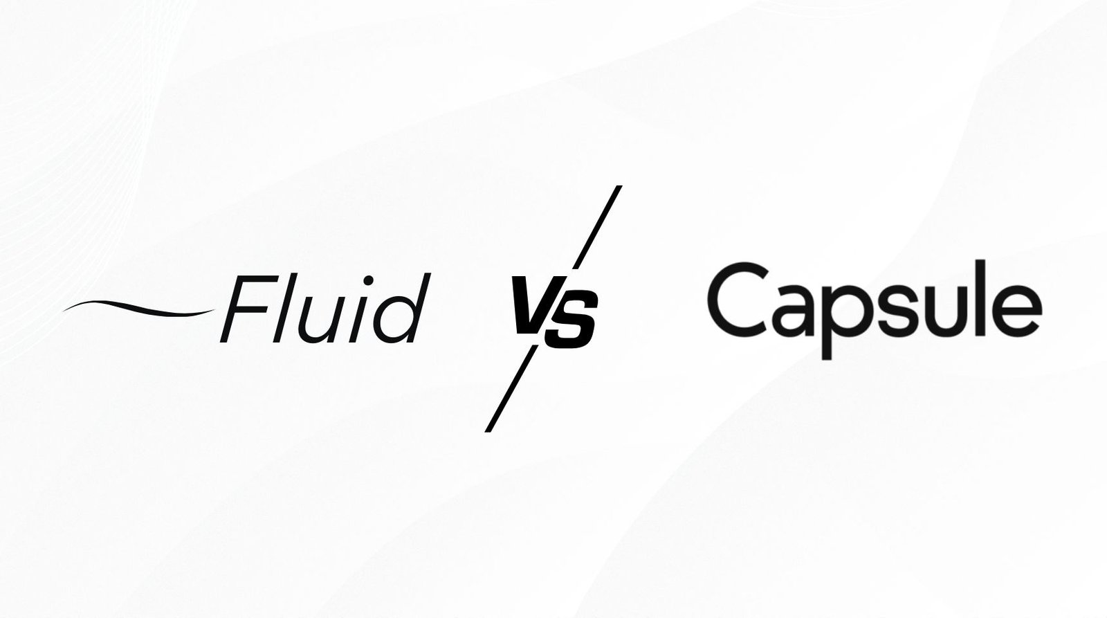 Fluid CRM vs capsule comparison